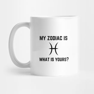 My Zodiac Is Mug